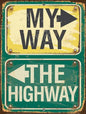 Men's Republic Retro Sign - My Way The Highway